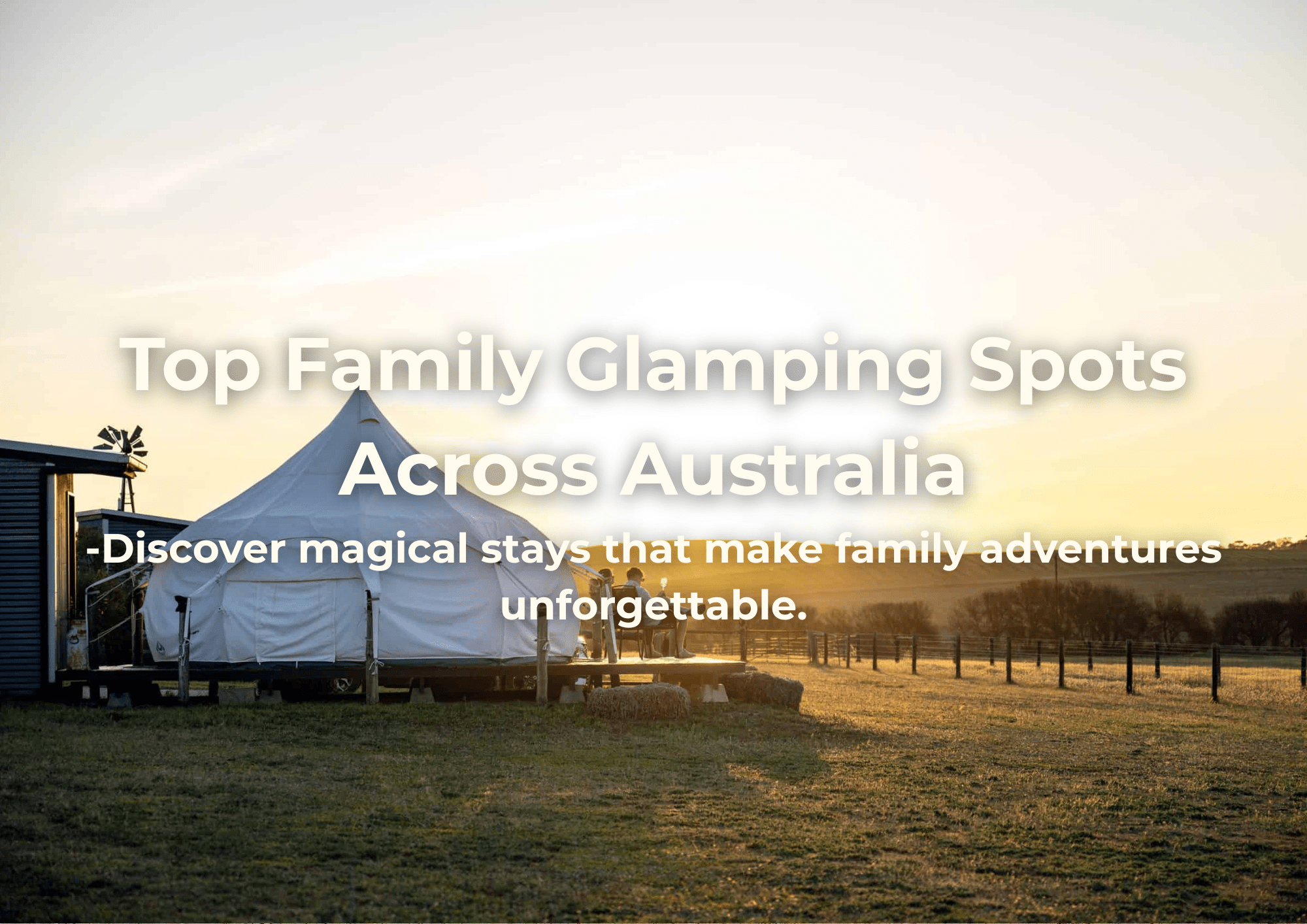 Top Family Glamping Spots Across Australia - pebble stacker